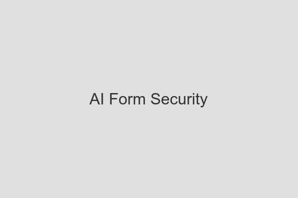 AI Form Security